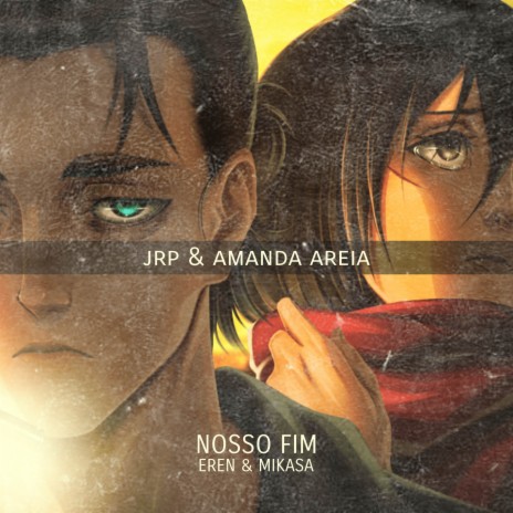 Nosso Fim (Eren & Mikasa) | Boomplay Music