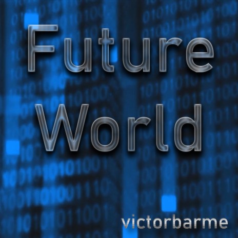 Future World | Boomplay Music