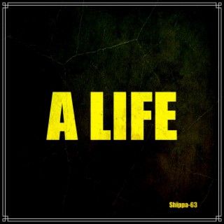 A Life lyrics | Boomplay Music