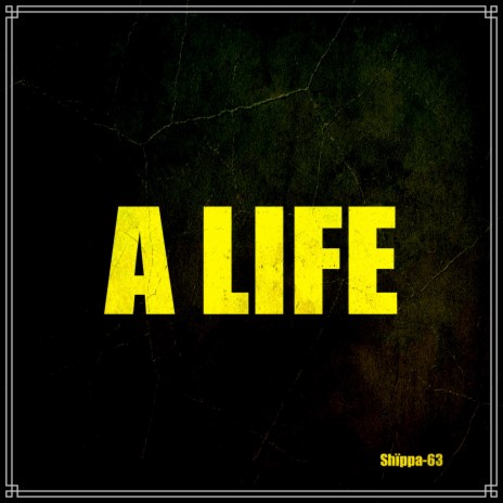A Life | Boomplay Music