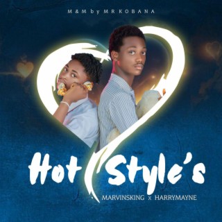 Hot Style's ft. Harrymayne lyrics | Boomplay Music