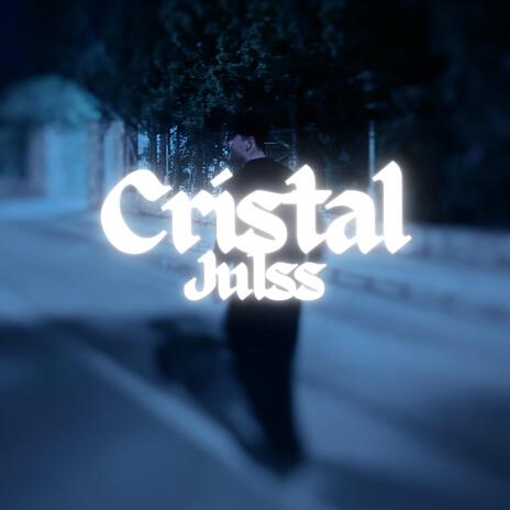 CRISTAL | Boomplay Music