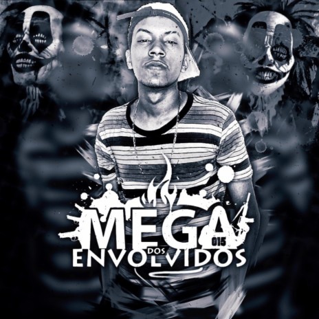 Mega dos Envolvidos 015 x Poder do Kalashnikov ft. DJ AG, MC Lil, Mc Guizão, MC Saci & MC PR | Boomplay Music