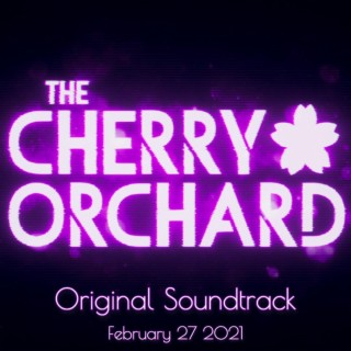 The Cherry Orchard (Original Game Soundtrack)