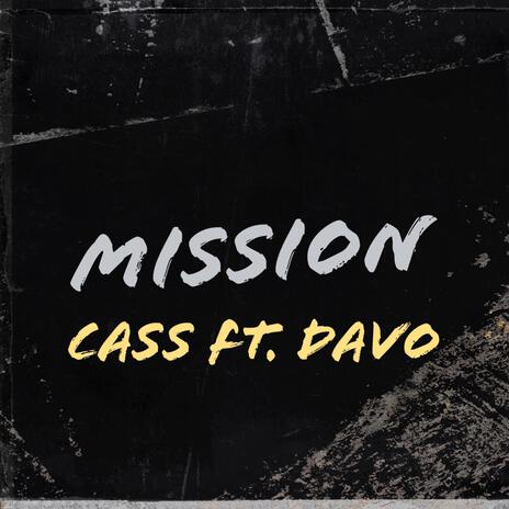 Mission ft. Dav0 | Boomplay Music