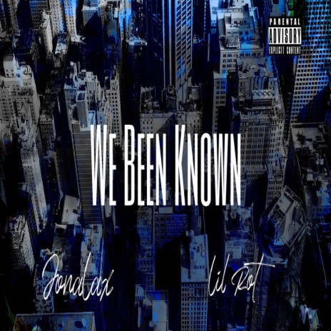 We Been Known ft. Lil rot | Boomplay Music