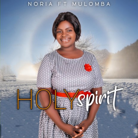 Holy Spirit ft. Mulomba | Boomplay Music