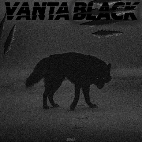 VantaBlack | Boomplay Music