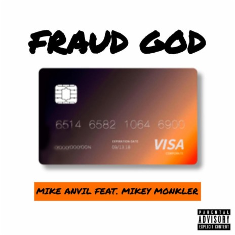 Fraud God ft. Mikey Monkler | Boomplay Music