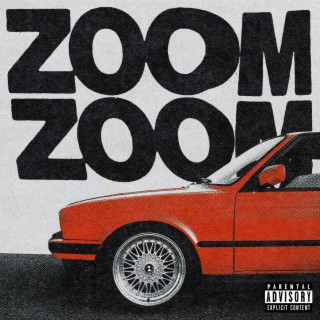 Zoom Zoom lyrics | Boomplay Music