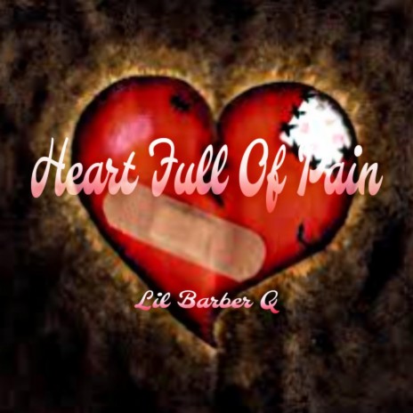 Heart Full Of Pain | Boomplay Music