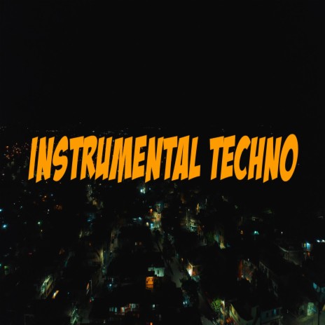 Instrumental techno | Boomplay Music