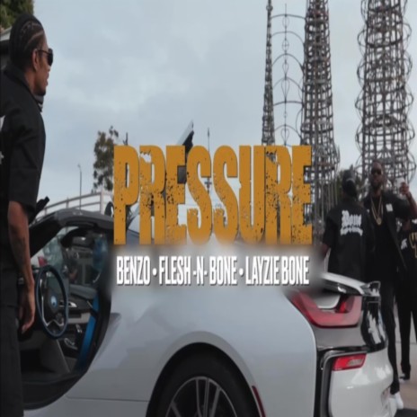 Pressure ft. Flesh-n-Bone & Layzie Bone | Boomplay Music