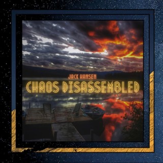 Chaos Disassembled