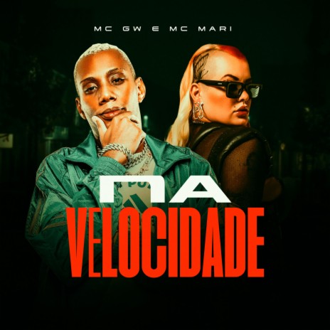 Na Velocidade ft. Mc Mari | Boomplay Music