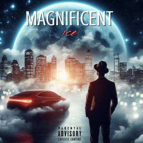 Magnificent | Boomplay Music