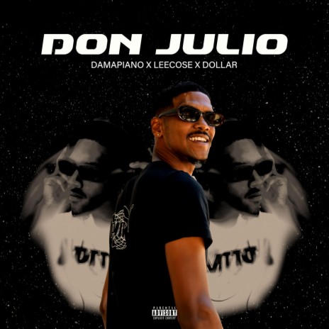 Don Julio ft. Leecose & Dollar | Boomplay Music