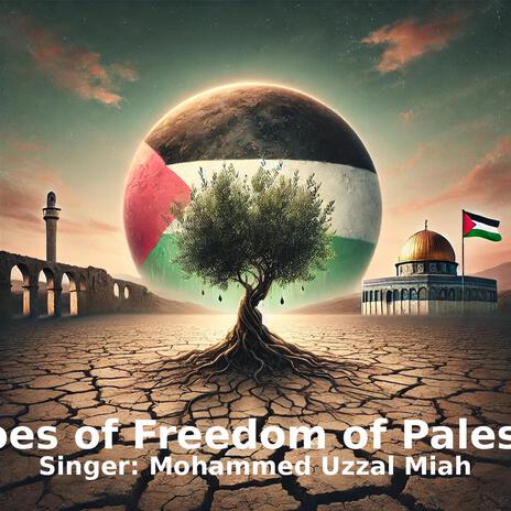 Echoes of Freedom of Palestine | Boomplay Music