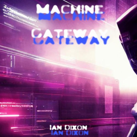 Machine Gateway