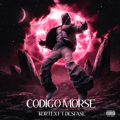 Codigo Morse ft. desface | Boomplay Music