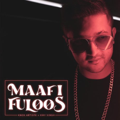 Maafi Fuloos (feat. Omy Singh) | Boomplay Music