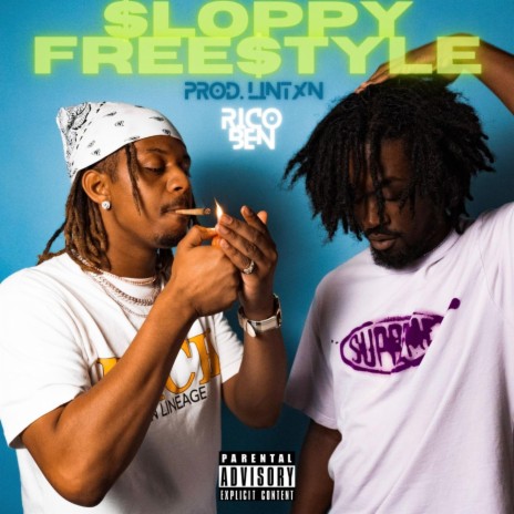 Sloppy (Freestyle) ft. Lintxn | Boomplay Music