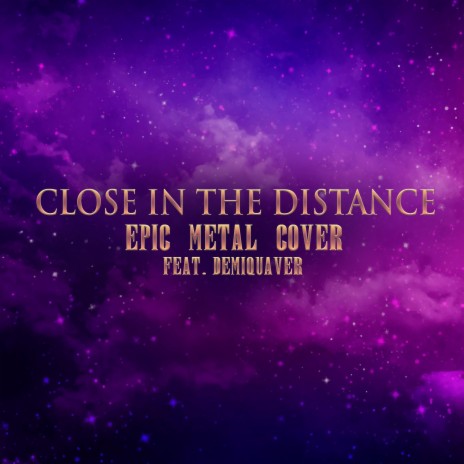 Close In The Distance ft. Demiquaver | Boomplay Music