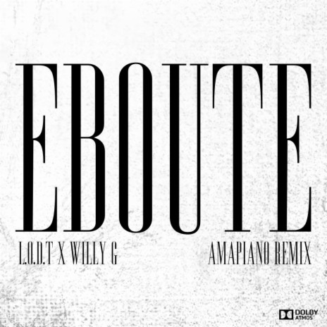 Eboute (Amapiano Remix) ft. L.O.D.T | Boomplay Music