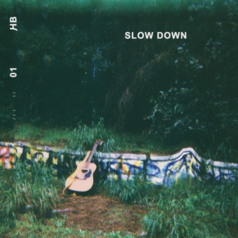 slow down | Boomplay Music