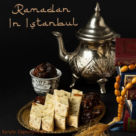 Ramadan In Istanbul | Boomplay Music