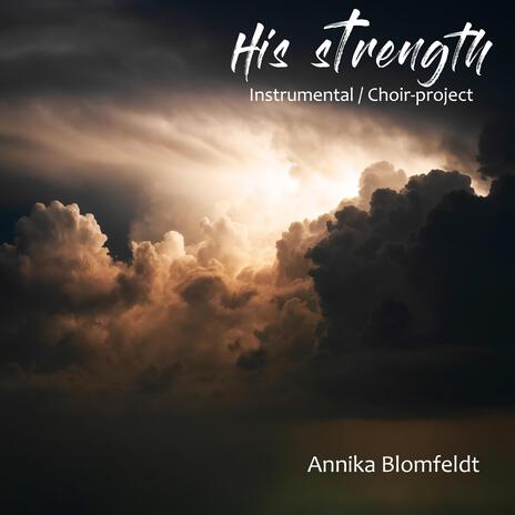 His strength (Instrumental/Choir-project) | Boomplay Music