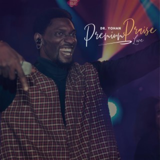 Premium Praise Live | Boomplay Music