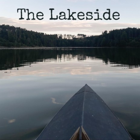 The Lakeside (feat. yasch) | Boomplay Music