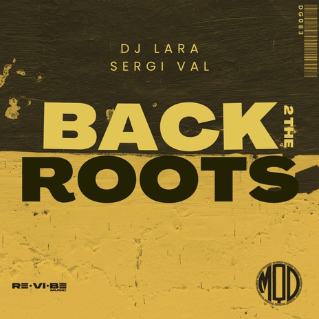 Back 2 The Roots (Party Anthem Mix) ft. Sergi Val | Boomplay Music