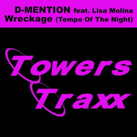 Wreckage (Tempo Of The Night) [Progressive Mix] ft. Lisa Molina | Boomplay Music