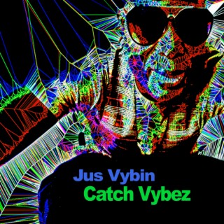 Catch Vybez