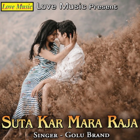 Suta Kar Mara Raja | Boomplay Music