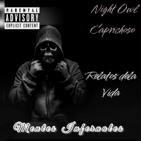 Relatos Dela Vida ft. Night Owl & Caprichoso