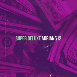 Super Deluxe