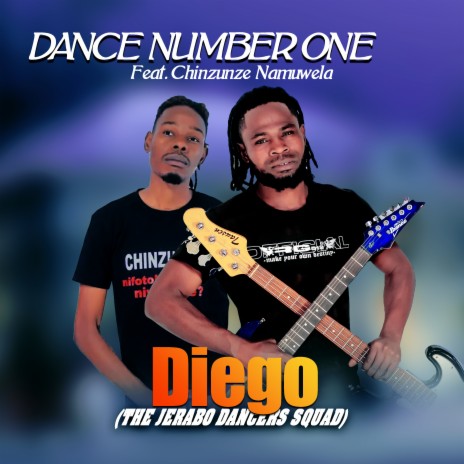 Dance Number One ft. Chinzunze Namuwela | Boomplay Music