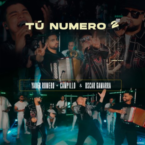 Tu Número Dos ft. Luis Campillo & Oscar Gamarra | Boomplay Music