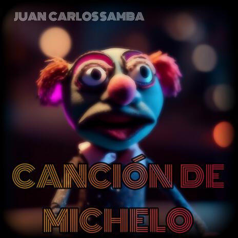 Canción De Michelo | Boomplay Music