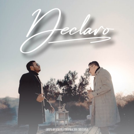 Declaro ft. Inspiracion Cristiana | Boomplay Music