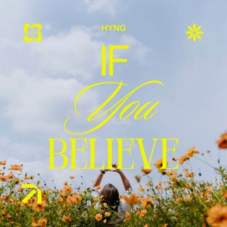 If You Believe