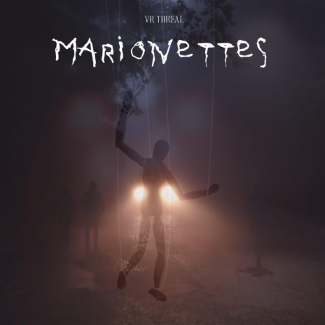 Marionettes | Boomplay Music
