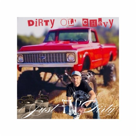 Dirty Ol' Chevy | Boomplay Music