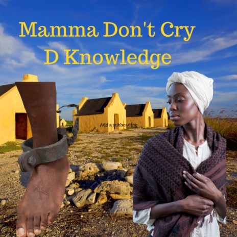 Mamma Don't Cry | Boomplay Music