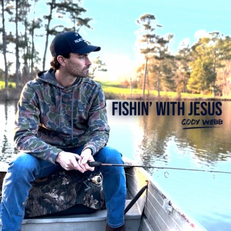 Fishin' With Jesus | Boomplay Music