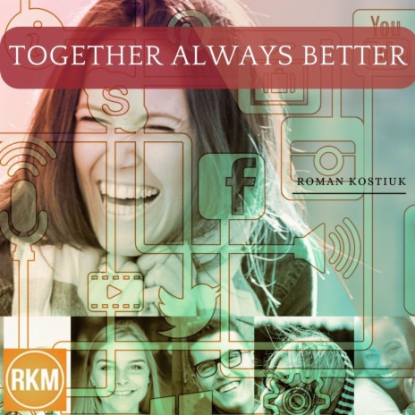 Together Always Better | Boomplay Music