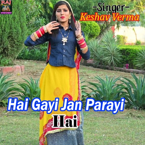 Hai Gyi Jan Parai Hai | Boomplay Music